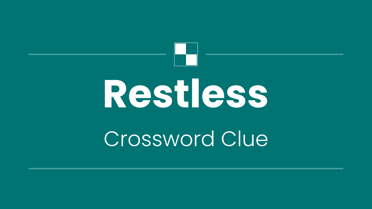 Restless
