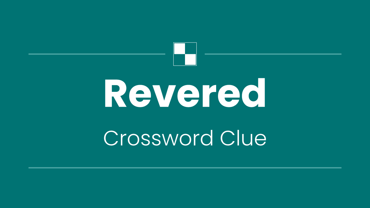 Revered