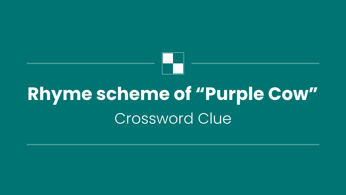 Rhyme scheme of “Purple Cow”