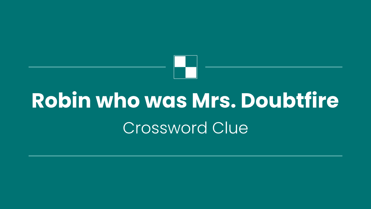 Robin who was Mrs. Doubtfire