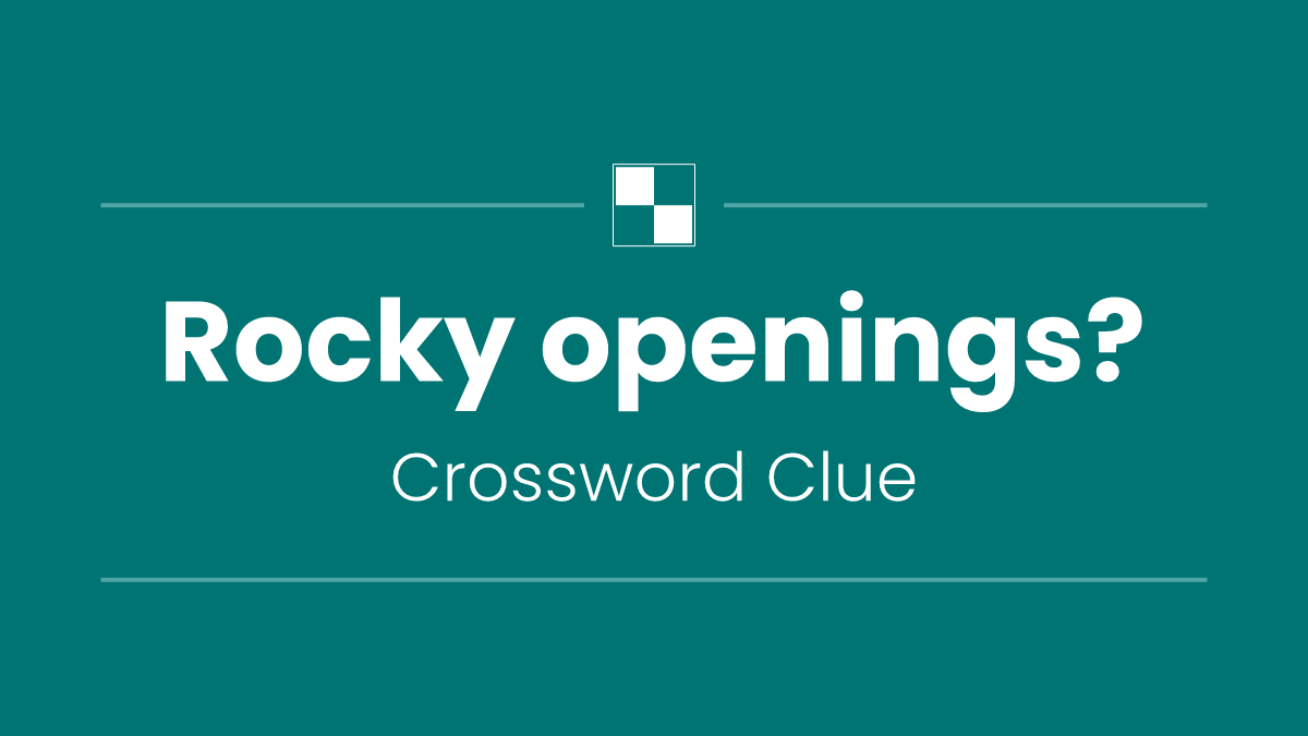 Rocky openings?