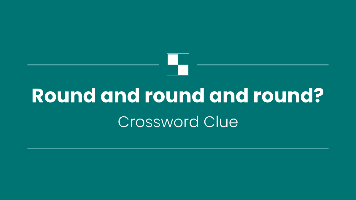 Round and round and round?
