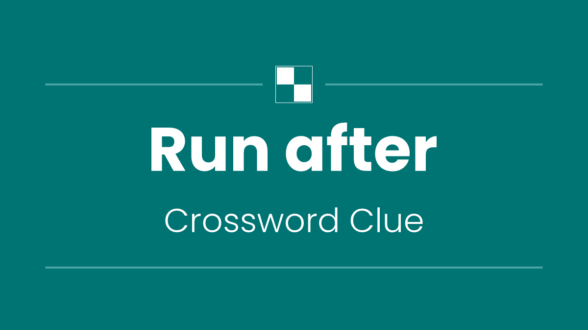 Run after