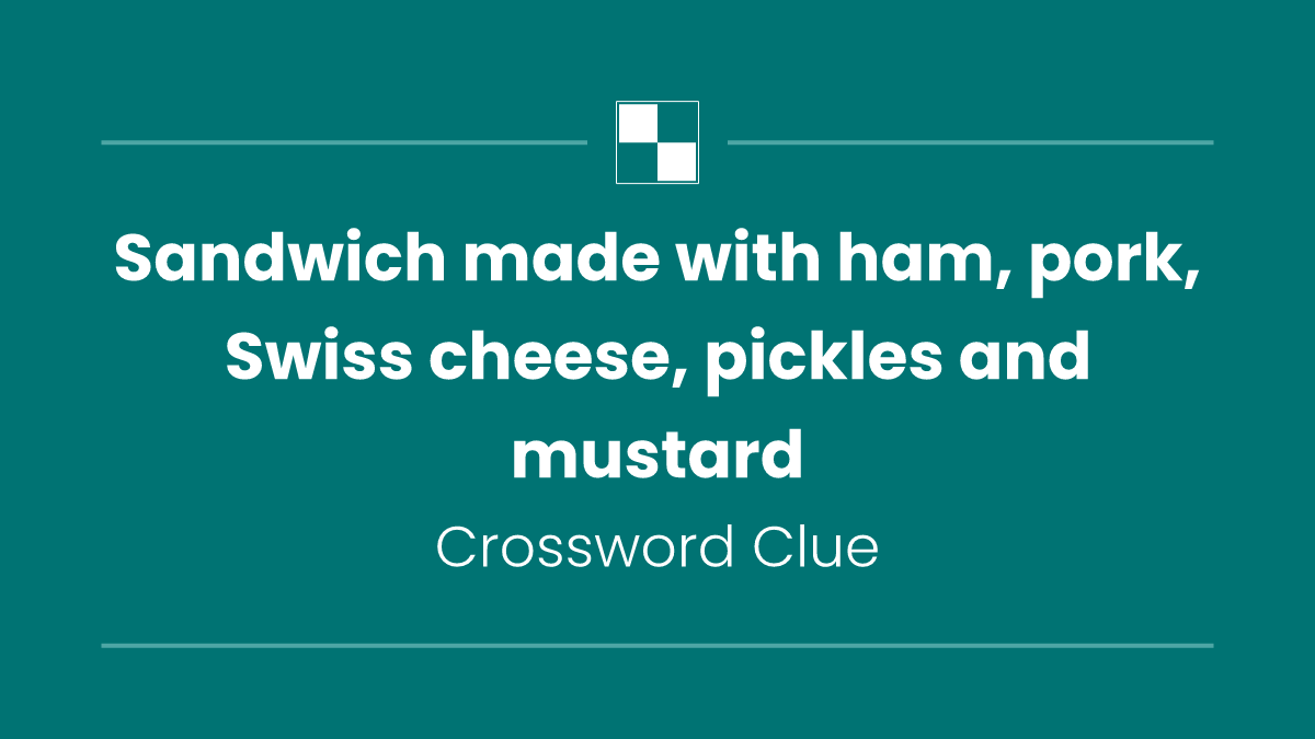 Sandwich made with ham, pork, Swiss cheese, pickles and mustard