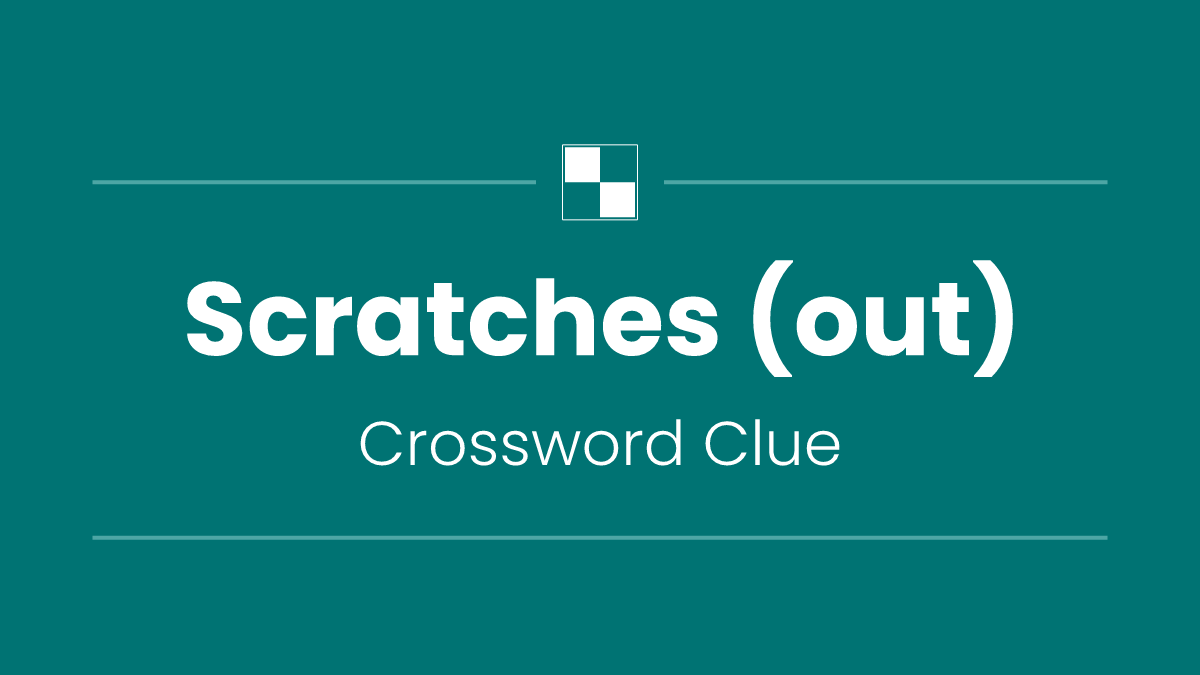 Scratches (out)