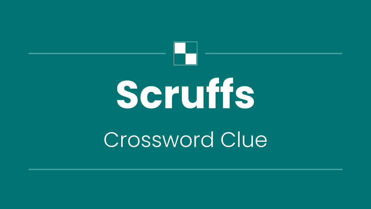 Scruffs