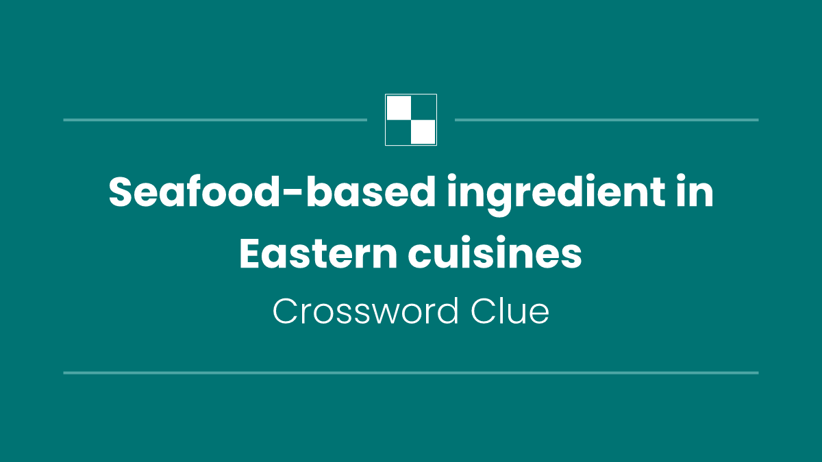 Seafood-based ingredient in Eastern cuisines