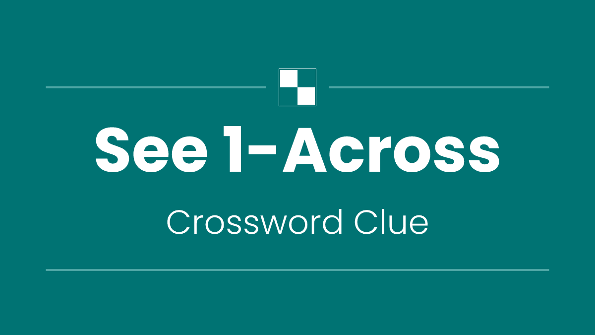 See 1-Across