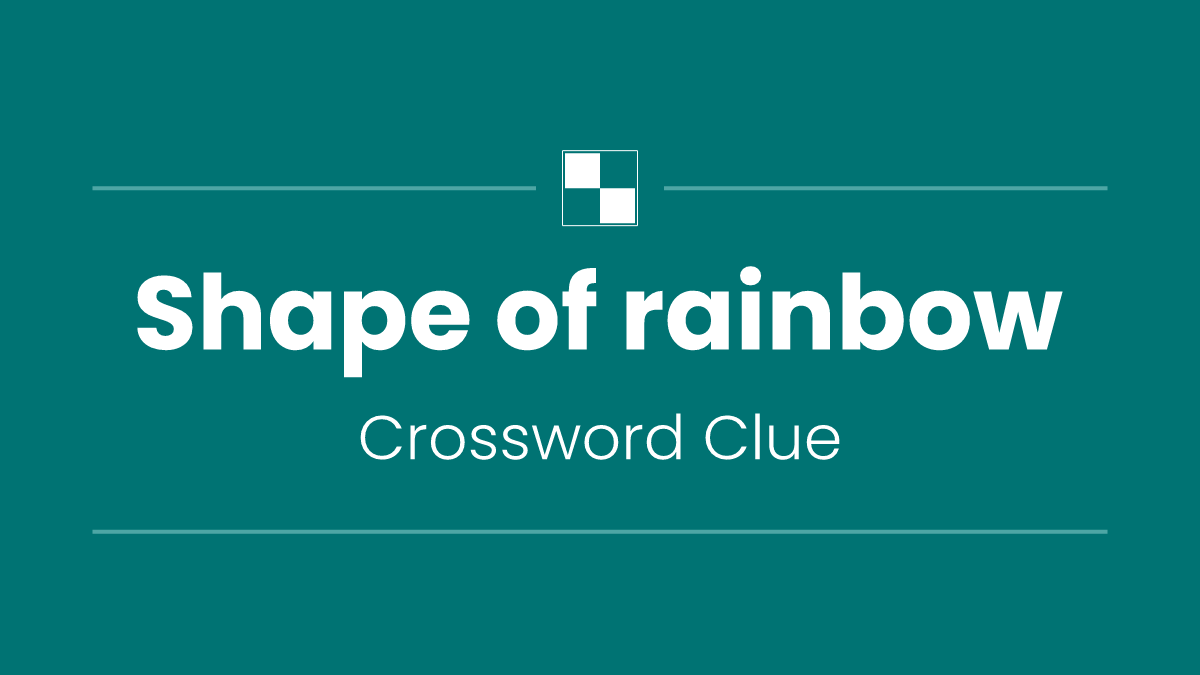 Shape of rainbow