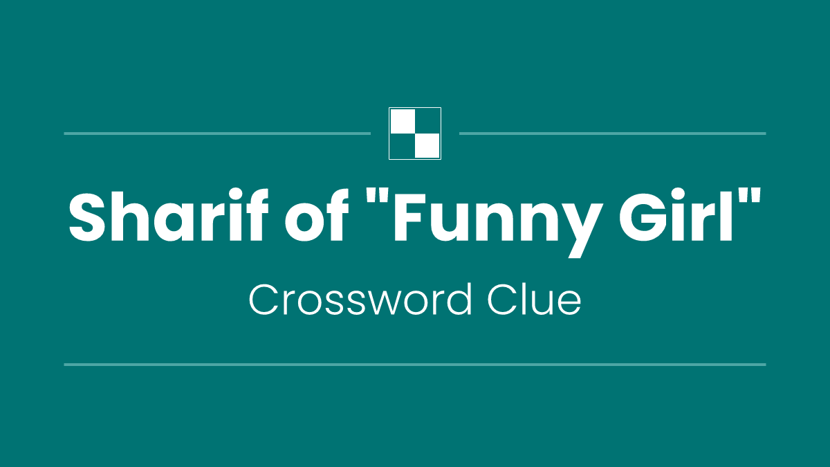 Sharif of "Funny Girl"