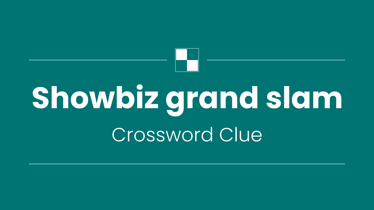 Showbiz grand slam