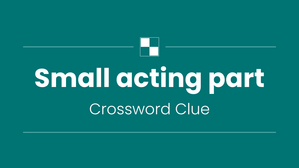 Small acting part