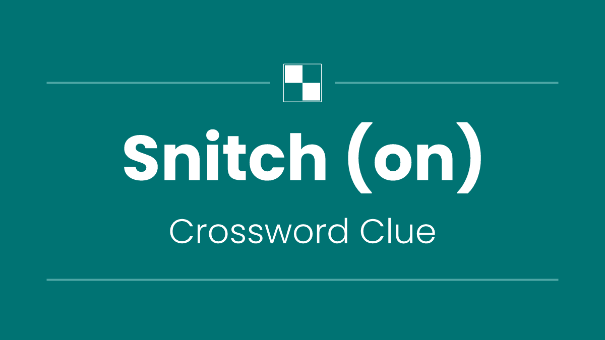 Snitch (on)