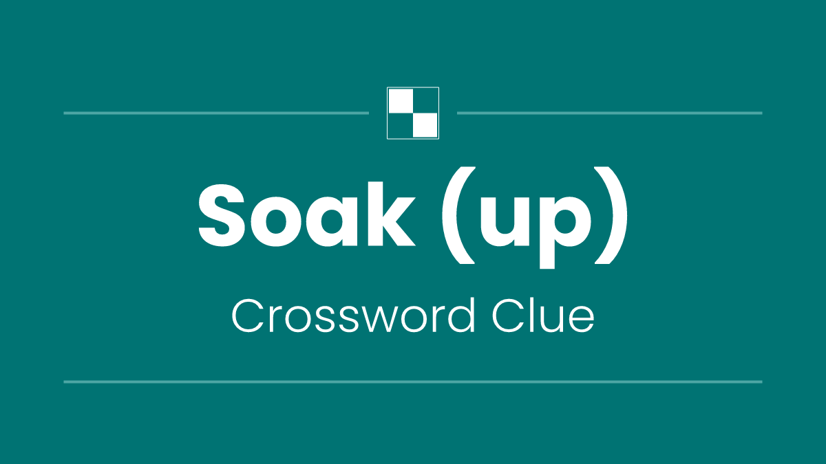 Soak (up)