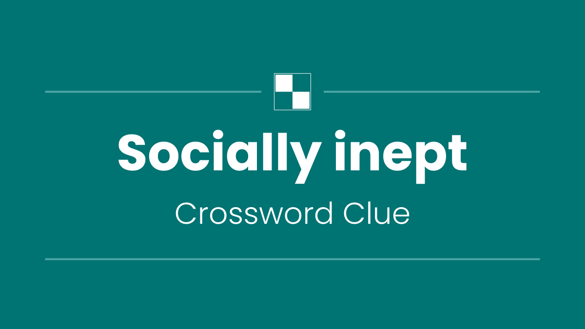 Socially inept