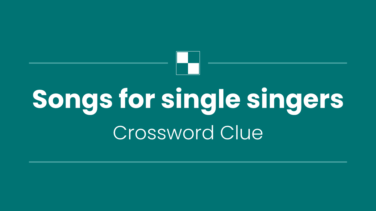 Songs for single singers