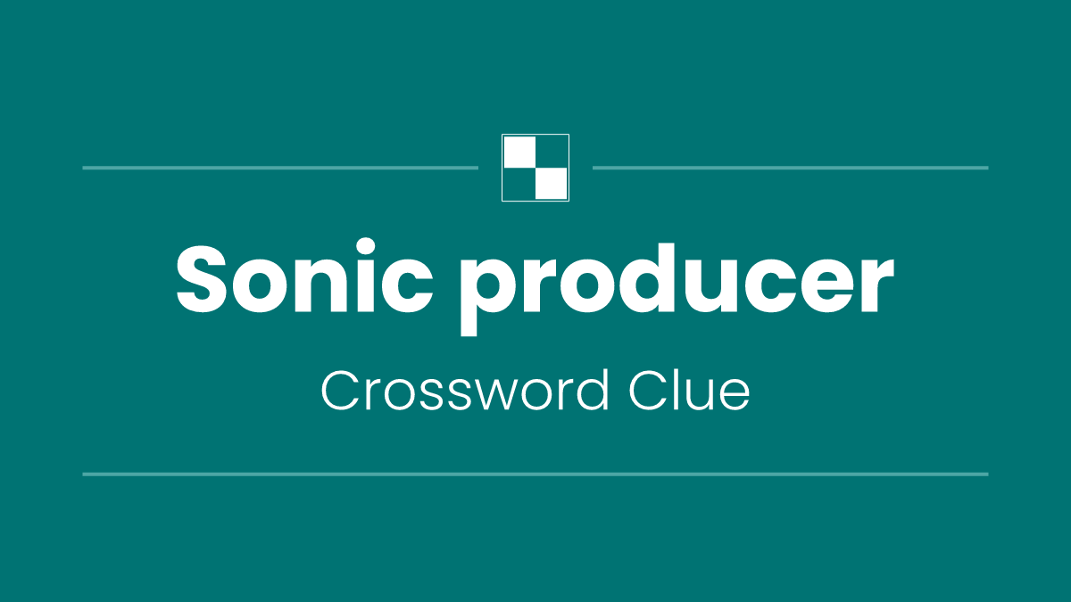 Sonic producer