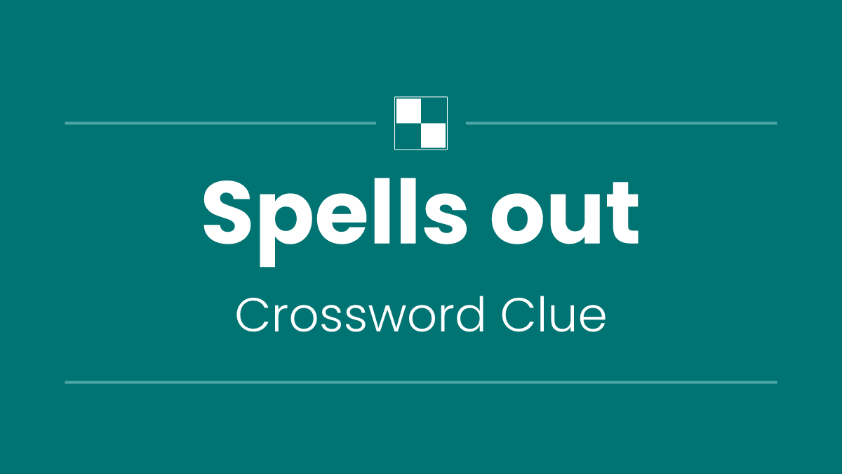 Spells out