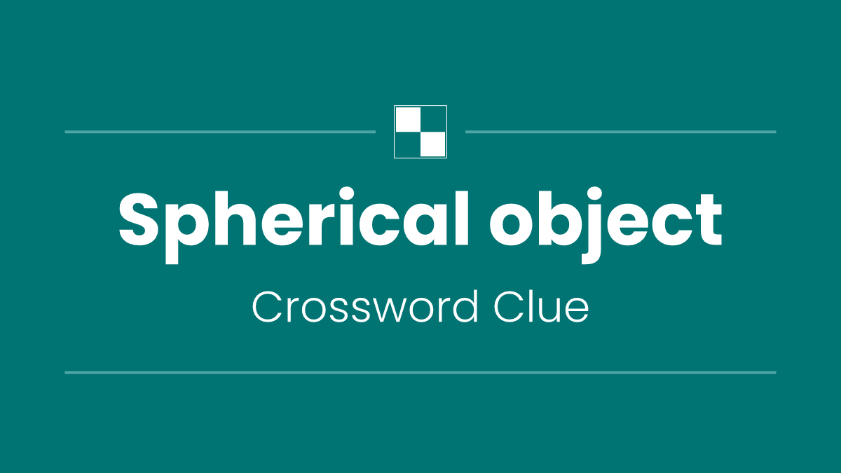 Spherical object