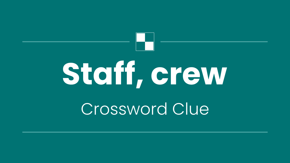 Staff, crew