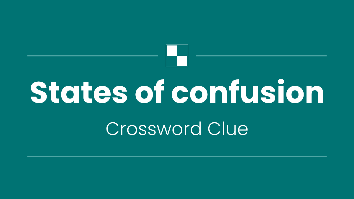 States of confusion