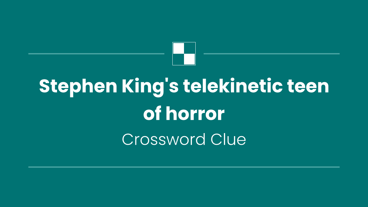 Stephen King's telekinetic teen of horror