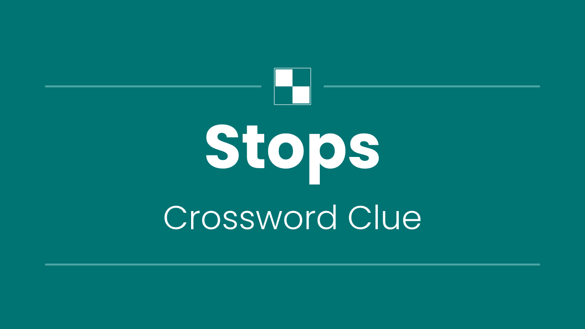 Stops