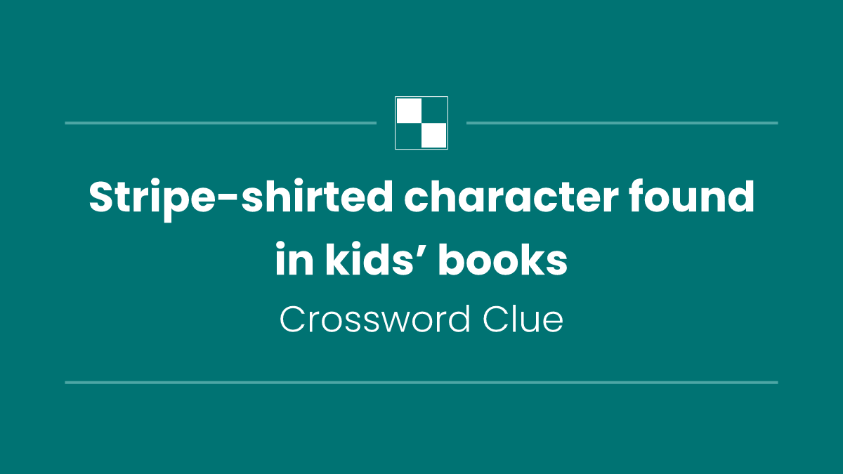 Stripe-shirted character found in kids’ books