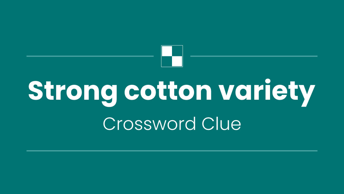 Strong cotton variety