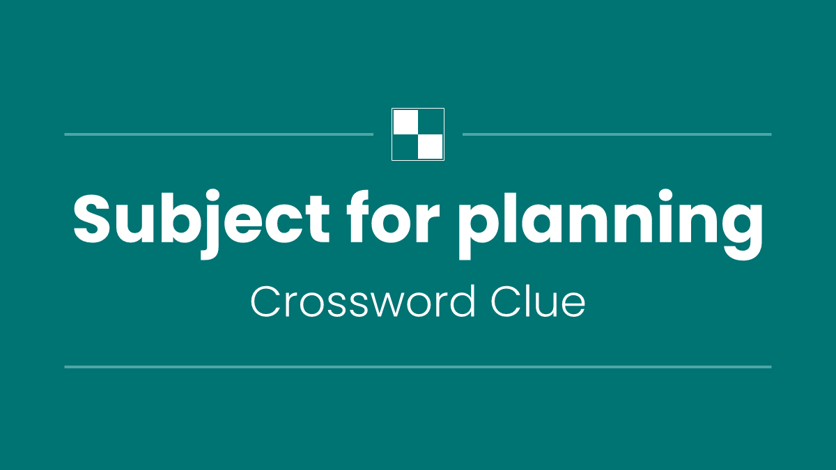 Subject for planning