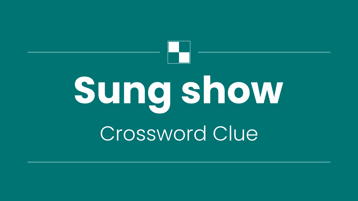 Sung show