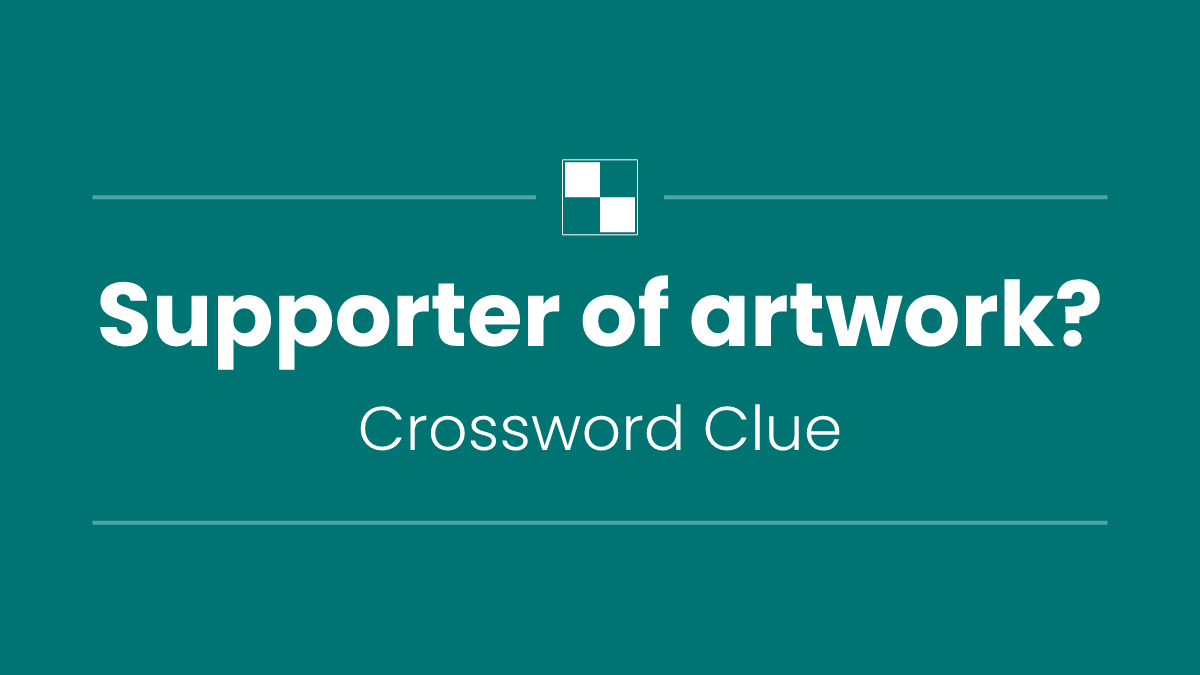 Supporter of artwork?