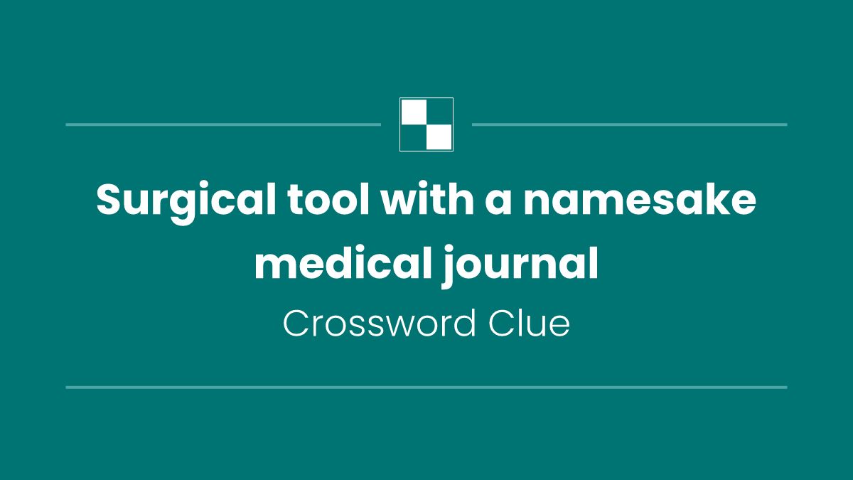 Surgical tool with a namesake medical journal