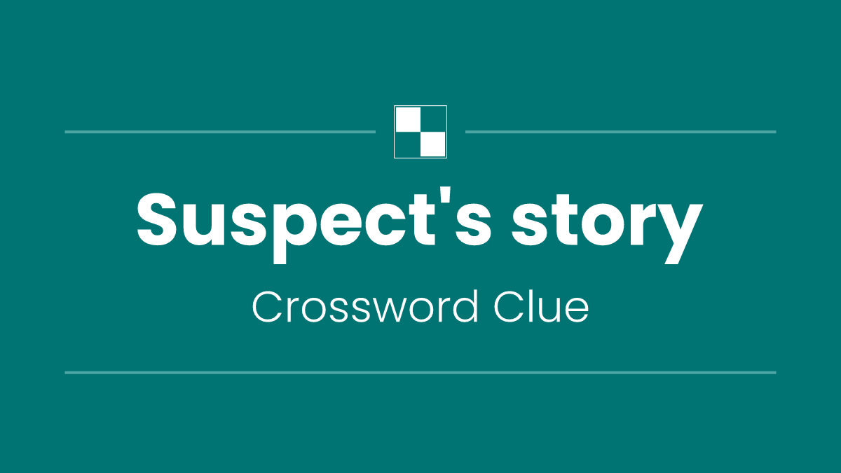 Suspect's story