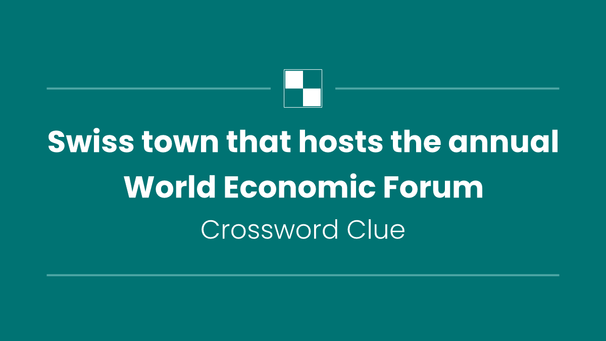 Swiss town that hosts the annual World Economic Forum