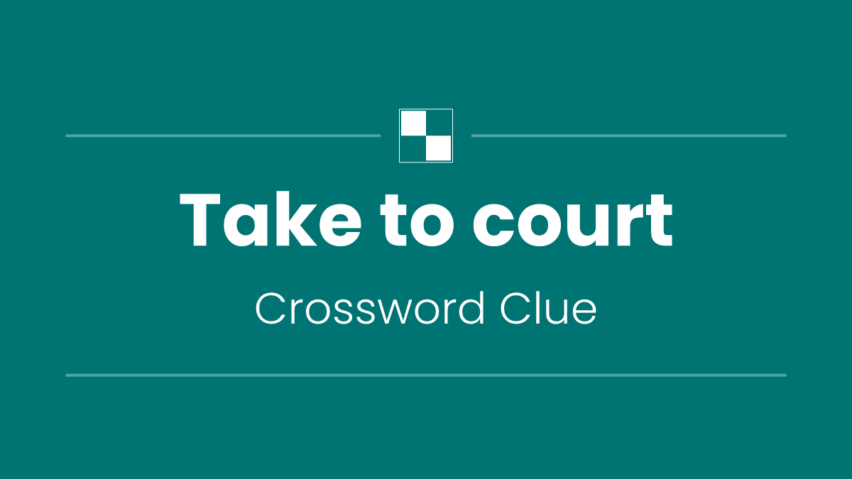 Take to court