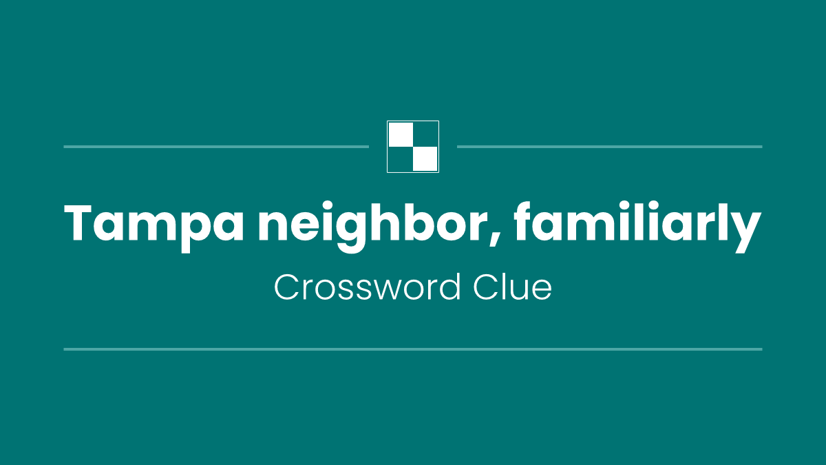 Tampa neighbor, familiarly