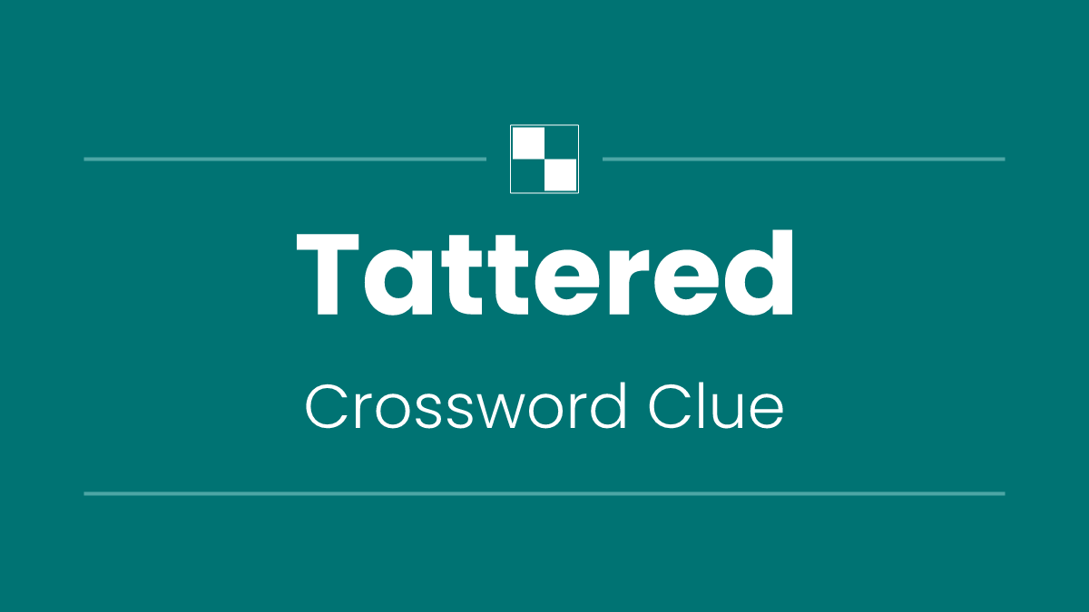 Tattered