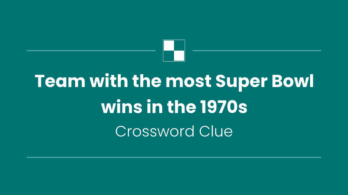 Team with the most Super Bowl wins in the 1970s