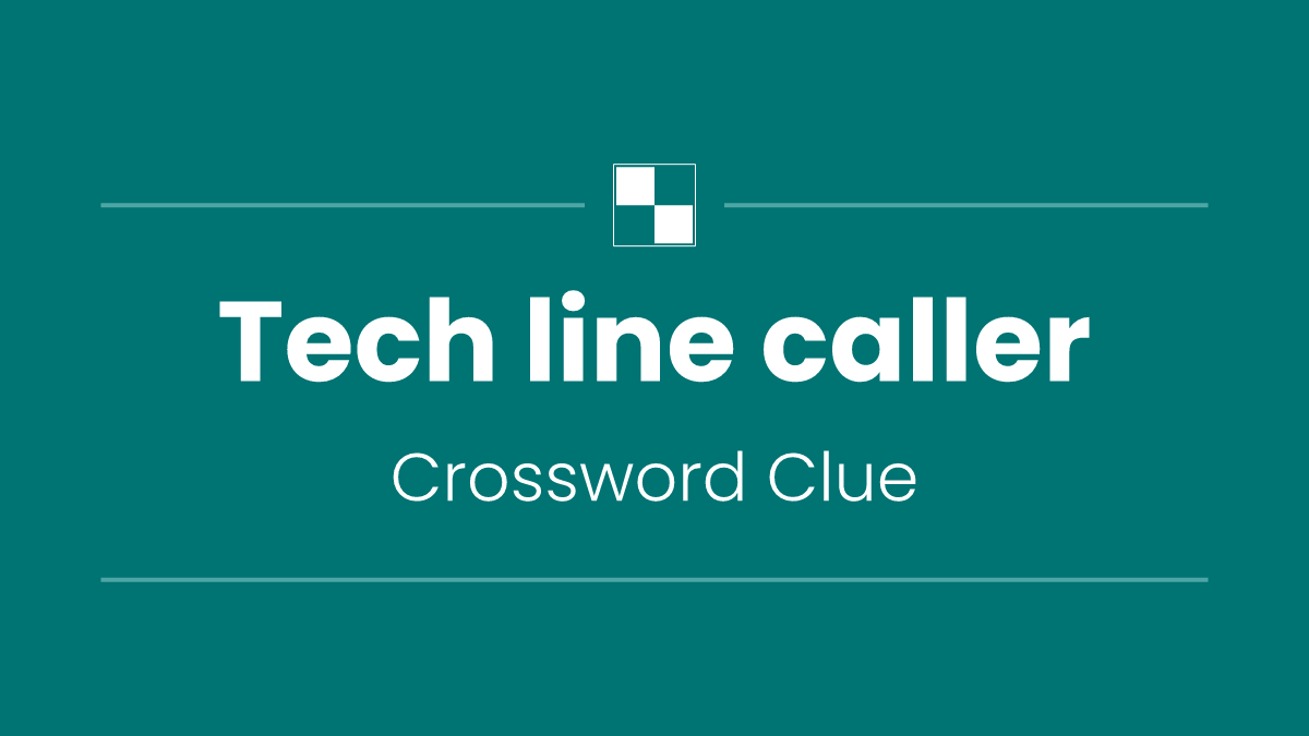 Tech line caller