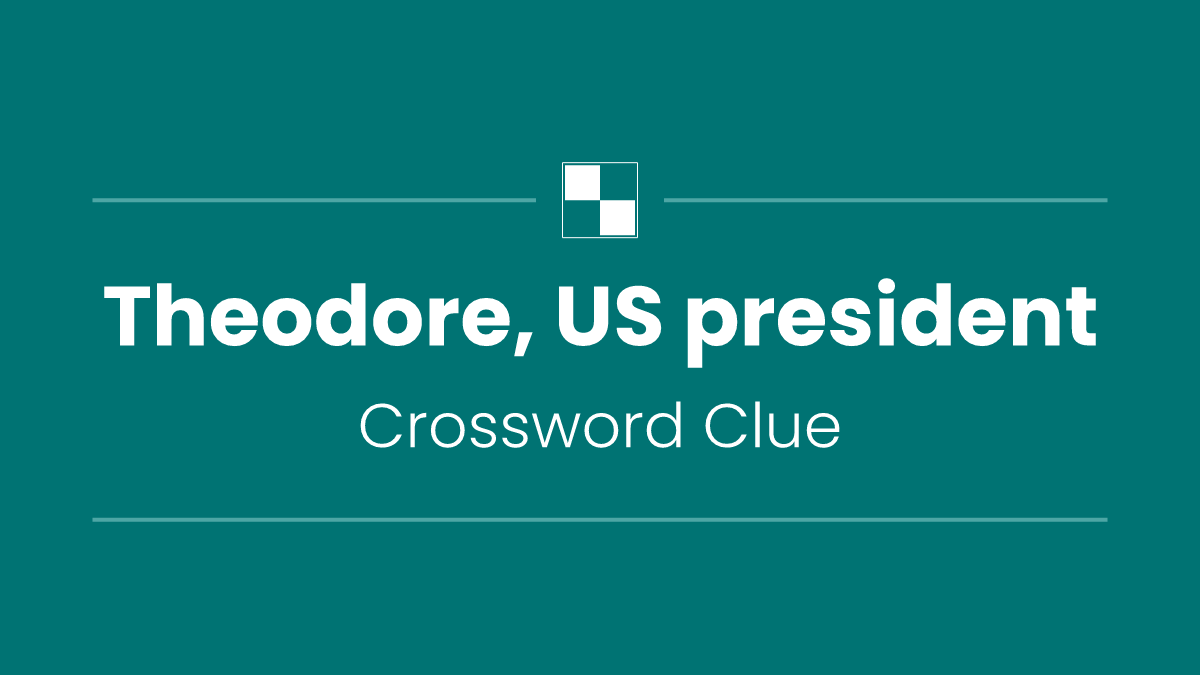 Theodore, US president
