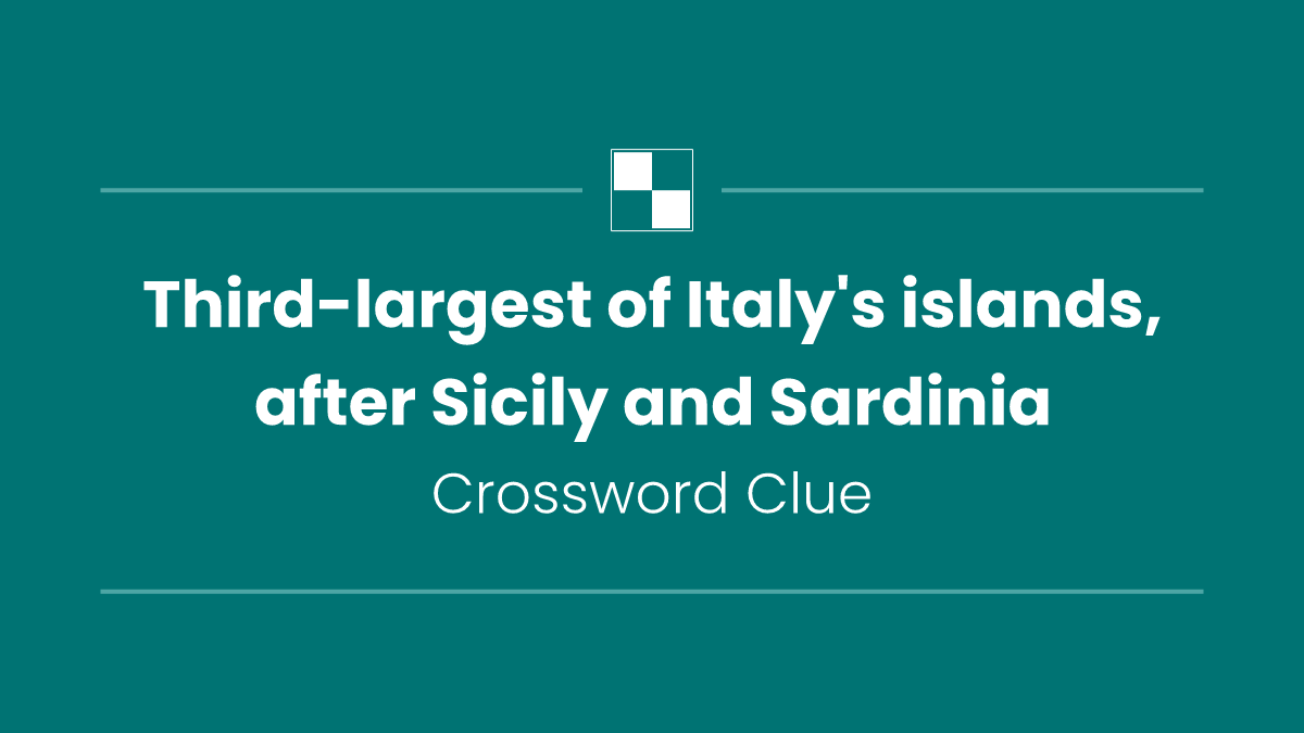 Third-largest of Italy's islands, after Sicily and Sardinia