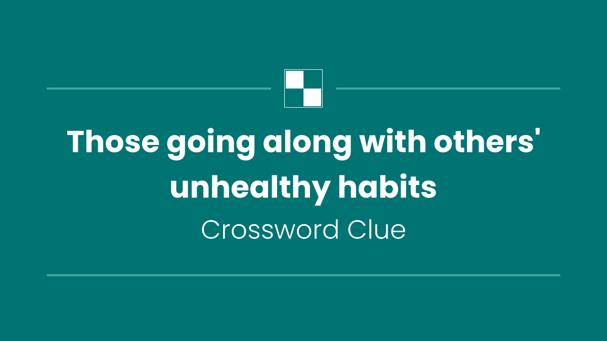 Those going along with others' unhealthy habits