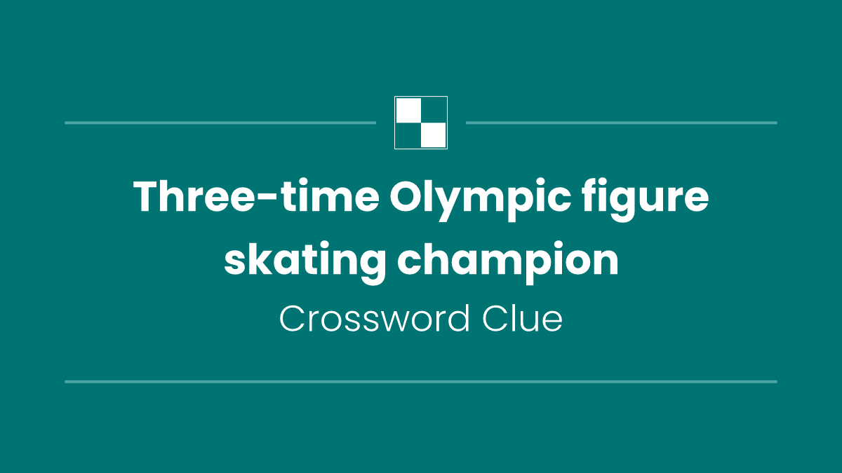 Three-time Olympic figure skating champion