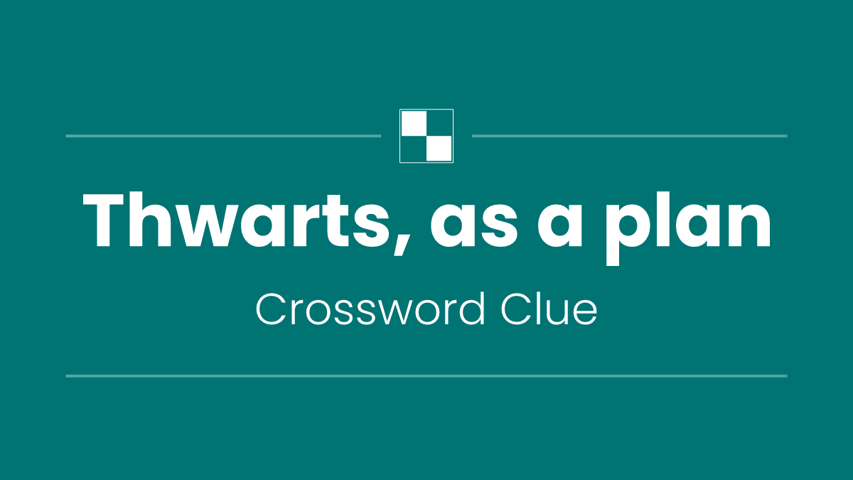 Thwarts, as a plan