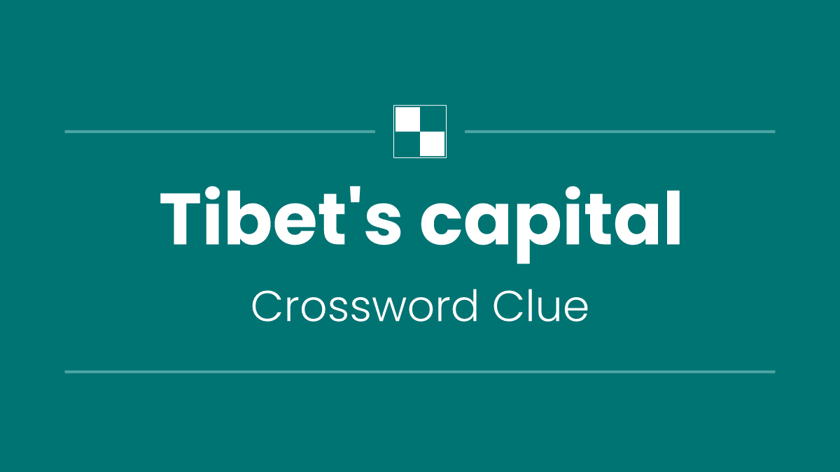 Tibet's capital