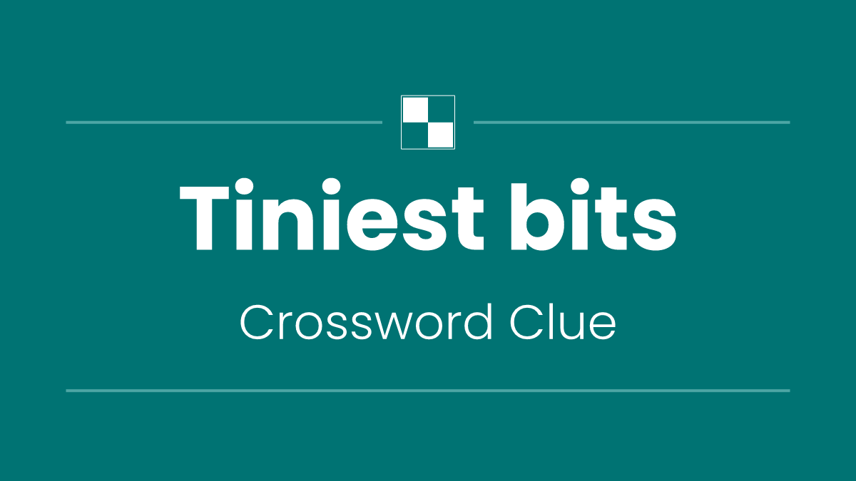 Tiniest bits