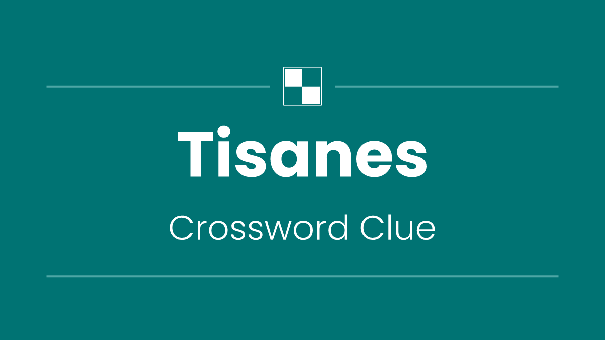 Tisanes