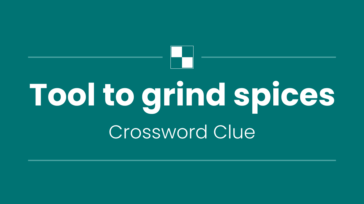 Tool to grind spices