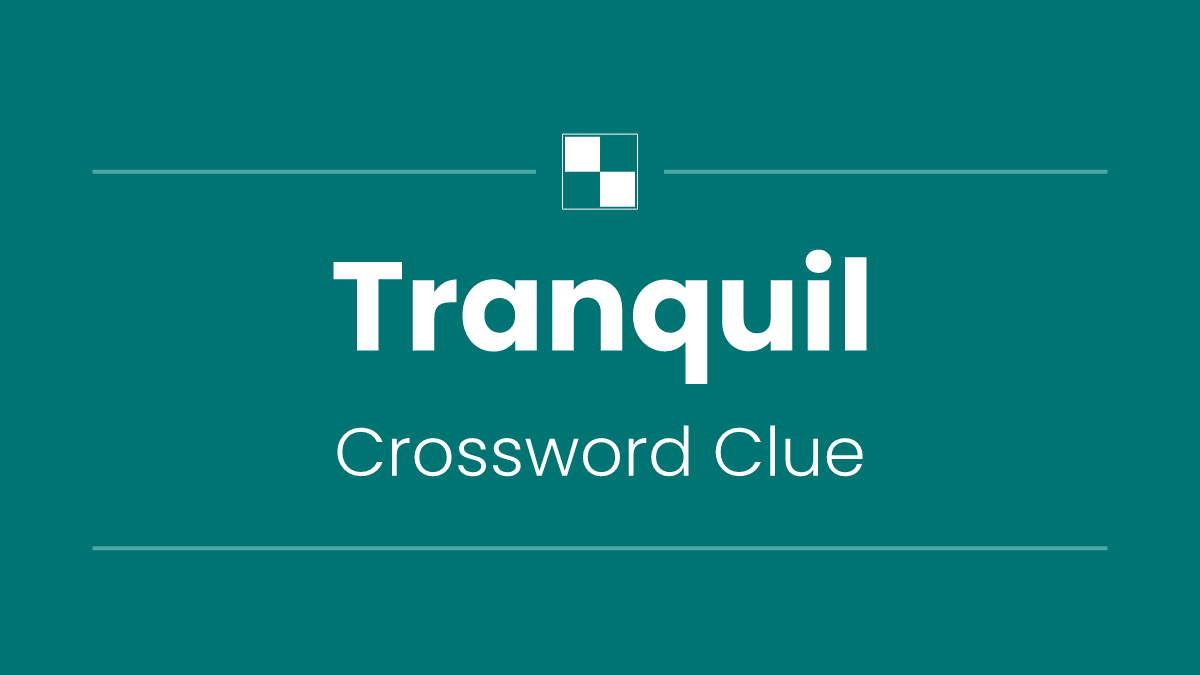 Tranquil